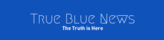 True Blue News home