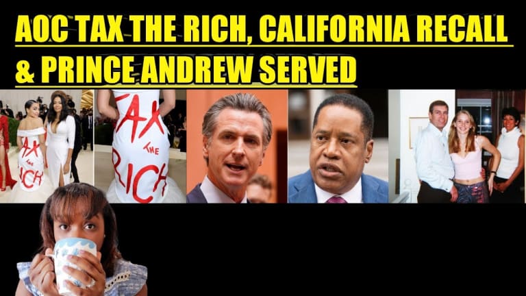 AOC TAX THE RICH, CALIFORNIA RECALL & PRINCE ANDREW SERVED