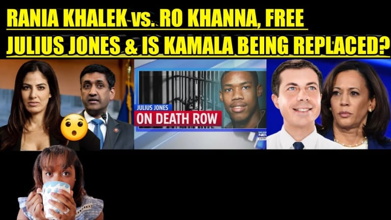 RANIA KHALEK vs. RO KHANNA, FREE JULIUS JONES & IS KAMALA BEING REPLACED?
