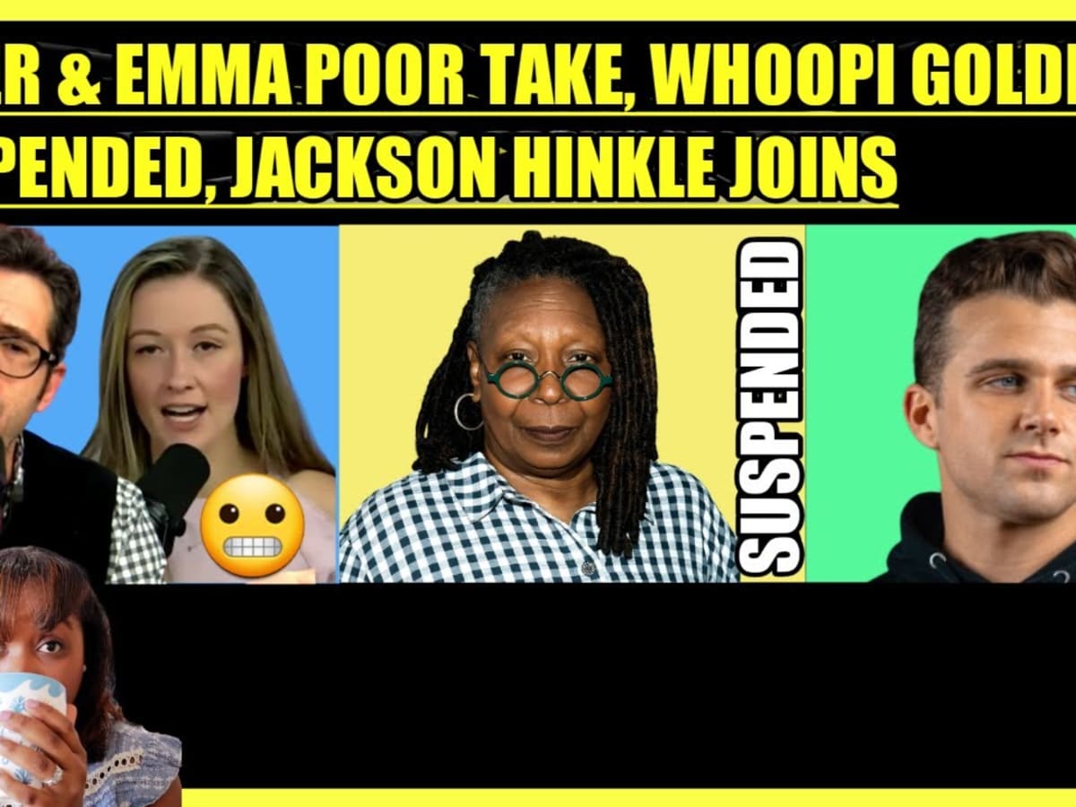 SAM SEDER & EMMA VIGELAND POOR TAKE, WHOOPI GOLDBERG SUSPENDED, JACKSON  HINKLE JOINS - Sabby Sabs