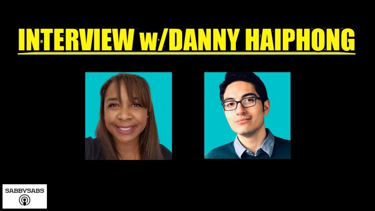 INTERVIEW w/DANNY HAIPHONG - Sabby Sabs