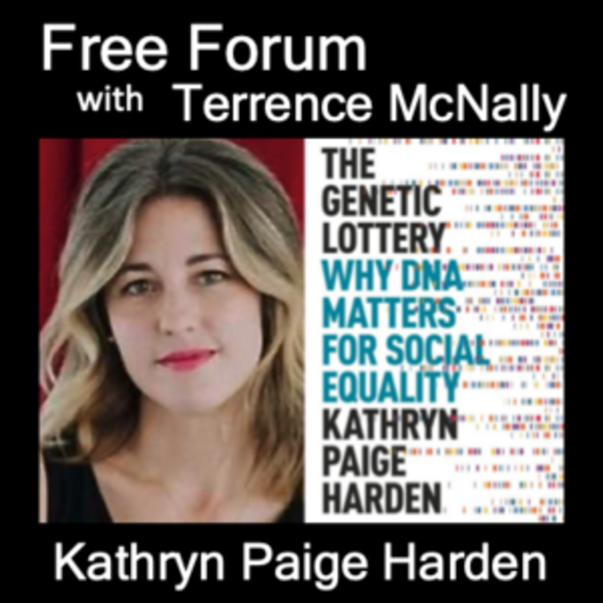 Kathryn Paige Harden The Genetic Lottery Why Dna Matters For Social Equality Though Many